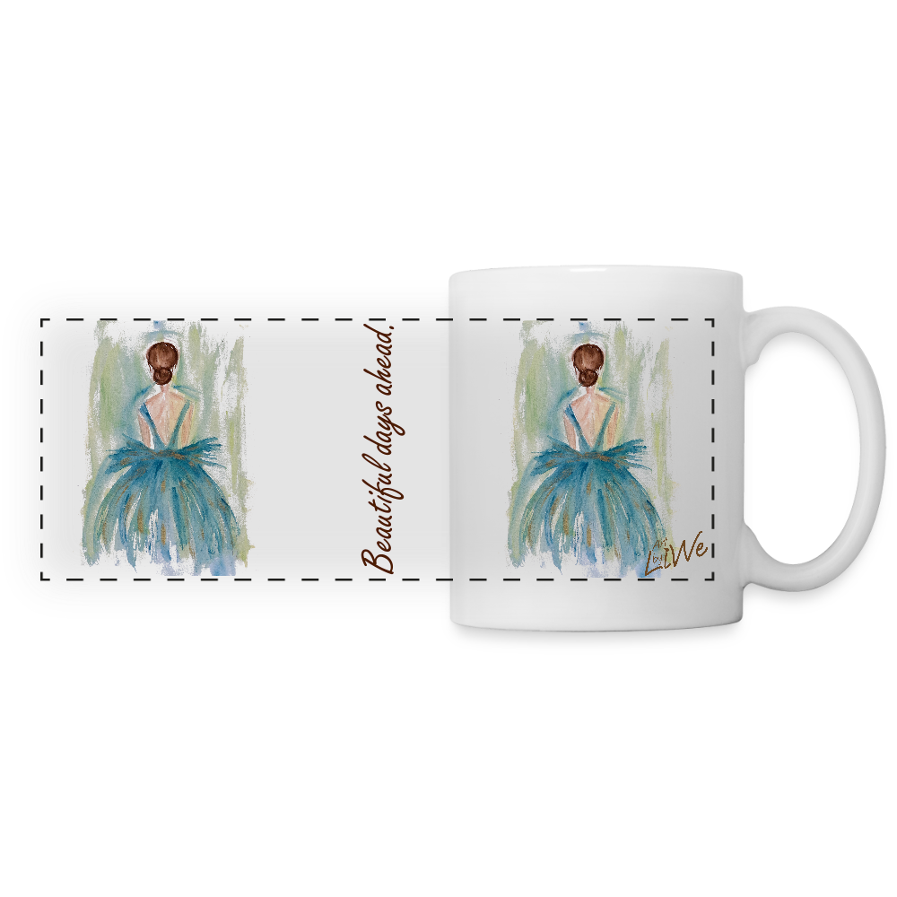 Panoramatasse - Beautiful days ahead. - Weiß