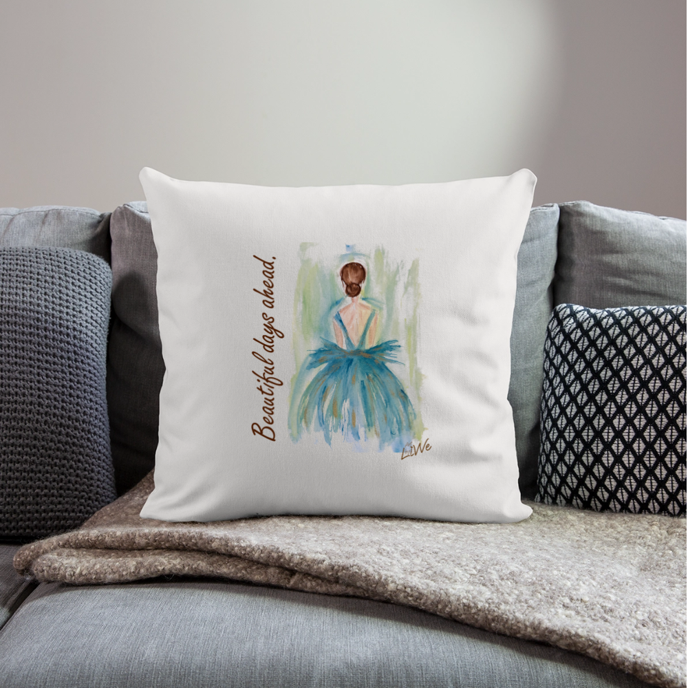 Sofakissen 44 x 44 cm - Beautiful days ahead. - Naturweiß 